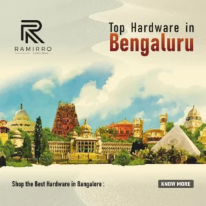 Shop the Best Hardware in Bangalore Top Hardware in Bengaluru by Ramirroarc.com