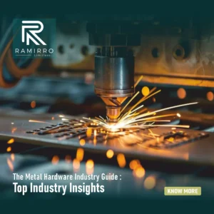 The Metal Hardware Industry Guide Top Industry Insights copy